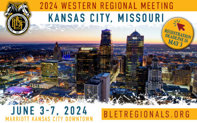 Register today! Hotel reservations must be made by May 3 for BLET’s Kansas City regional meeting
